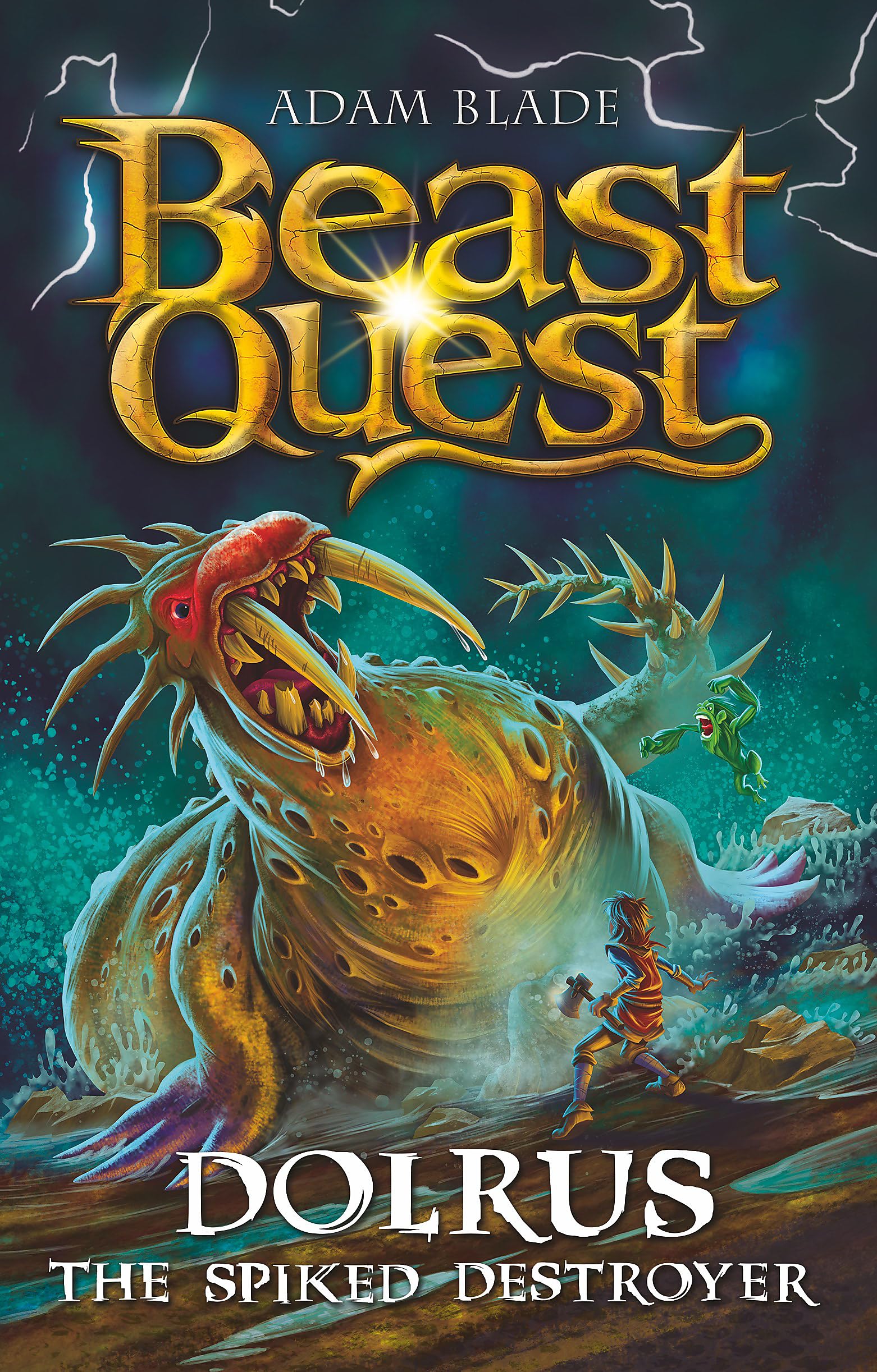 Front cover of the book 'Orchard Books Beast Quest Dolrus the Spiked Destroyer Series 32 Book 1.' by Adam Blade.