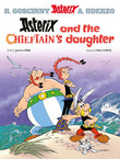 Front cover of the book 'Asterix and the Chieftain's Daughter: Album 38' by Jean-Yves Ferri.
