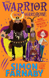 Front cover of the book 'The Warrior in My Wardrobe: More Misadventures with Merdyn the Wild! (The Misadventures of Merdyn the Wild)' by Farnaby, Simon.