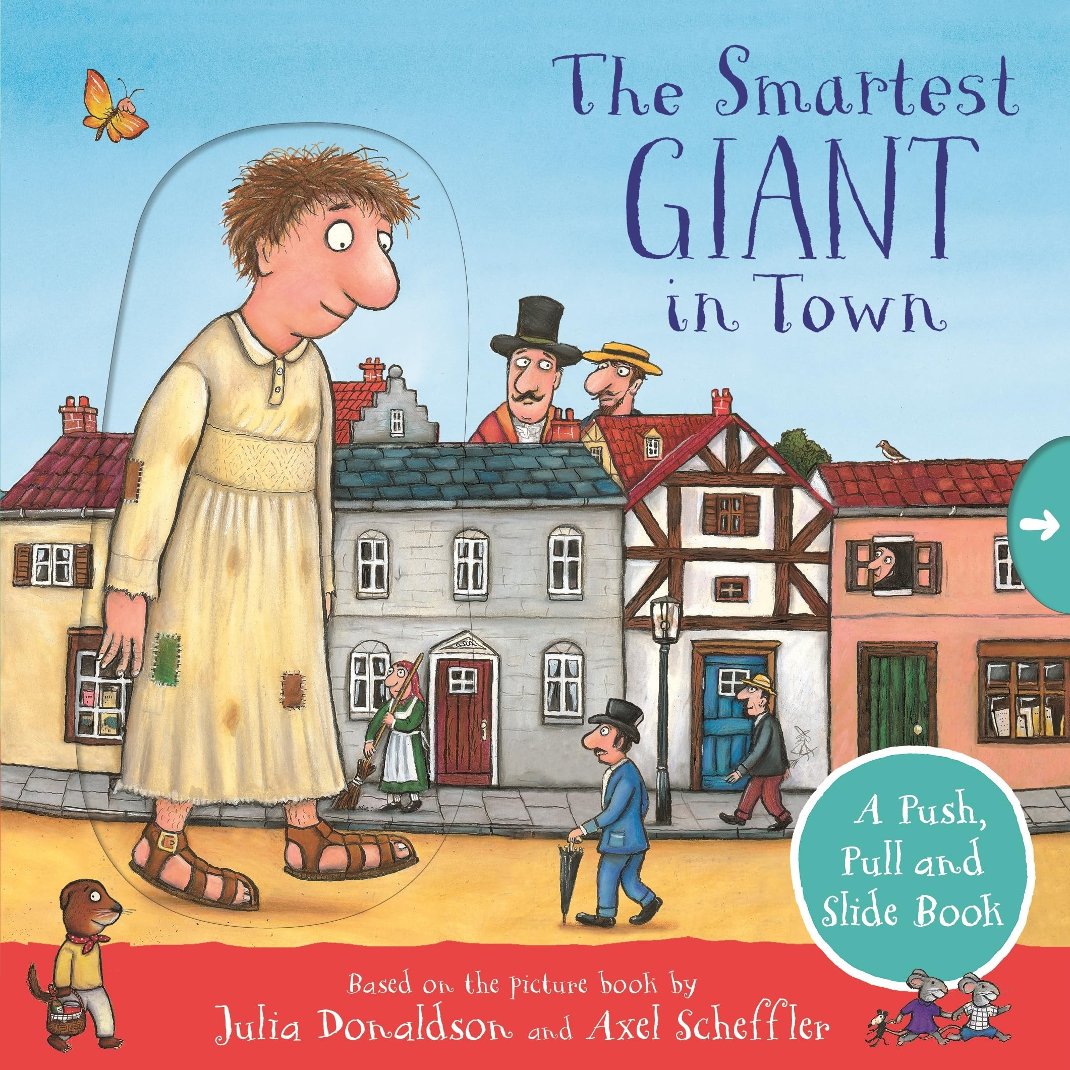 Front cover of the book 'The Smartest Giant in Town: A Push, Pull and Slide Book' by Julia Donaldson.