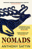 Front cover of the book 'Nomads: The Wanderers Who Shaped Our World' by Sattin Anthony.