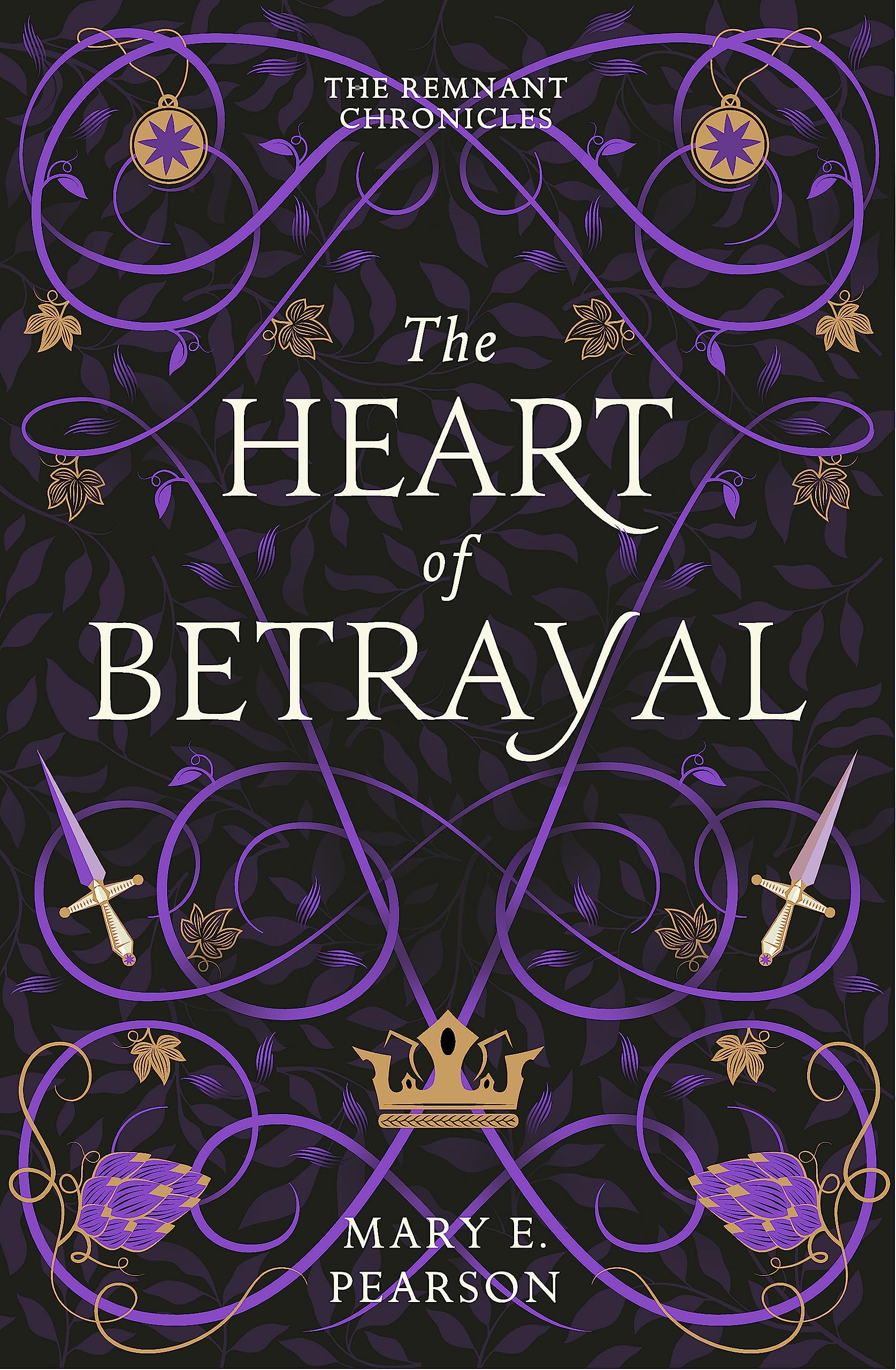Front cover of the book 'The Heart of Betrayal: The second book of the New York Times bestselling Remnant Chronicles (The Remnant Chronicles)' by Pearson, Mary E..