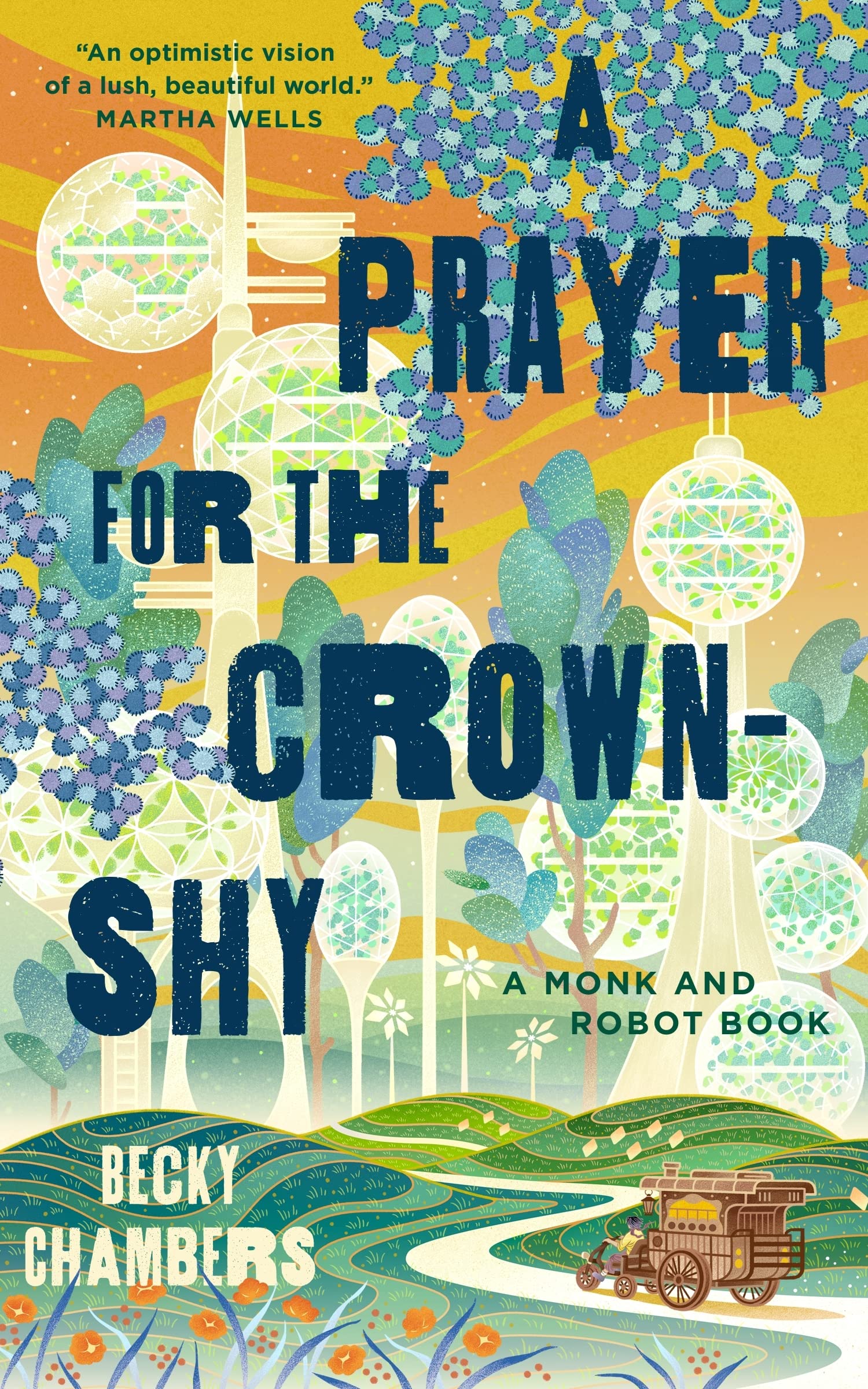 Front cover of the book 'A Prayer for the Crown-Shy' by Becky Chambers.