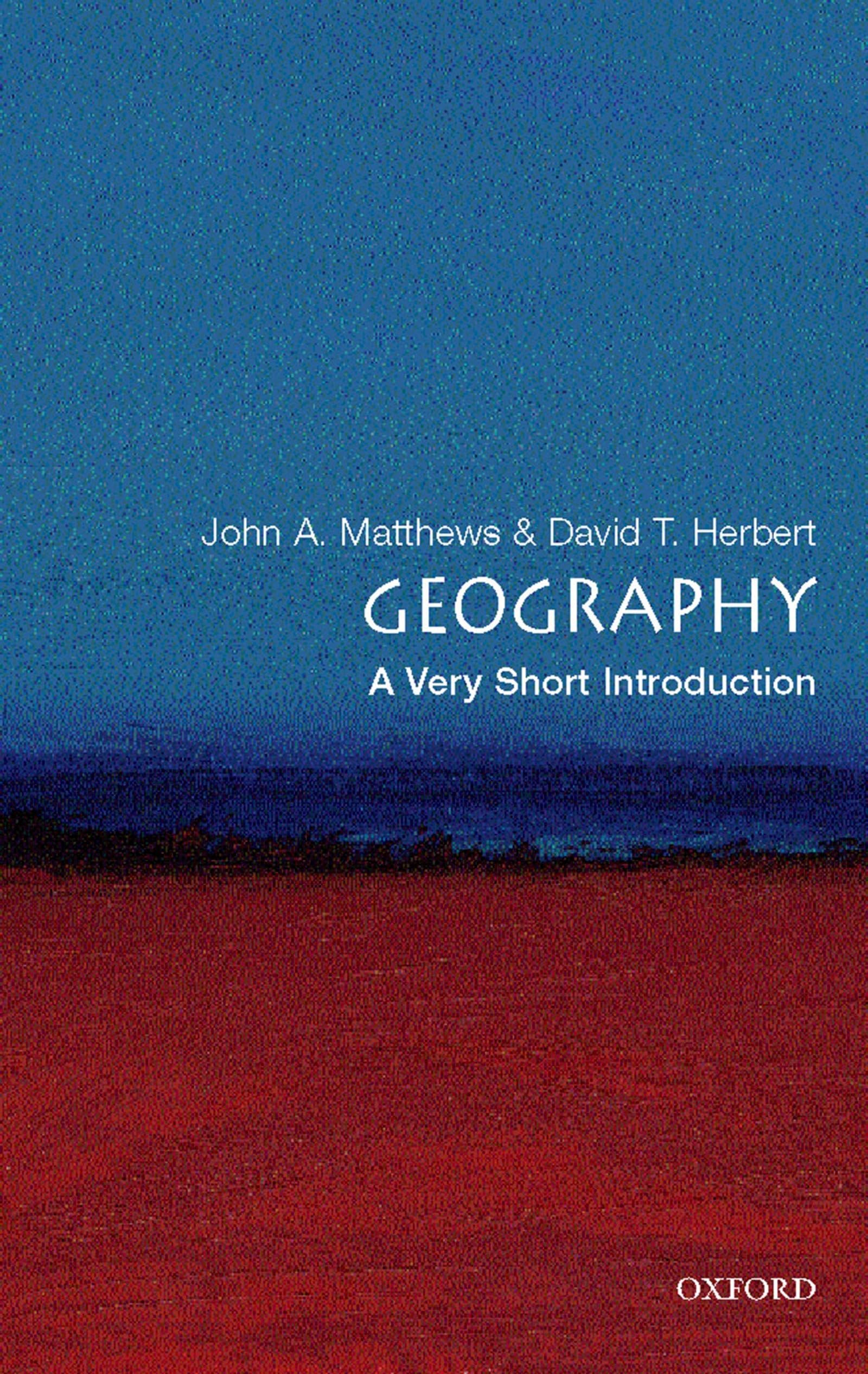Geography: A Very Short Introduction |9780199211289|