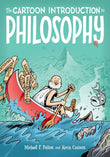 Front cover of the book 'The Cartoon Introduction to Philosophy' by Michael F. Patton.