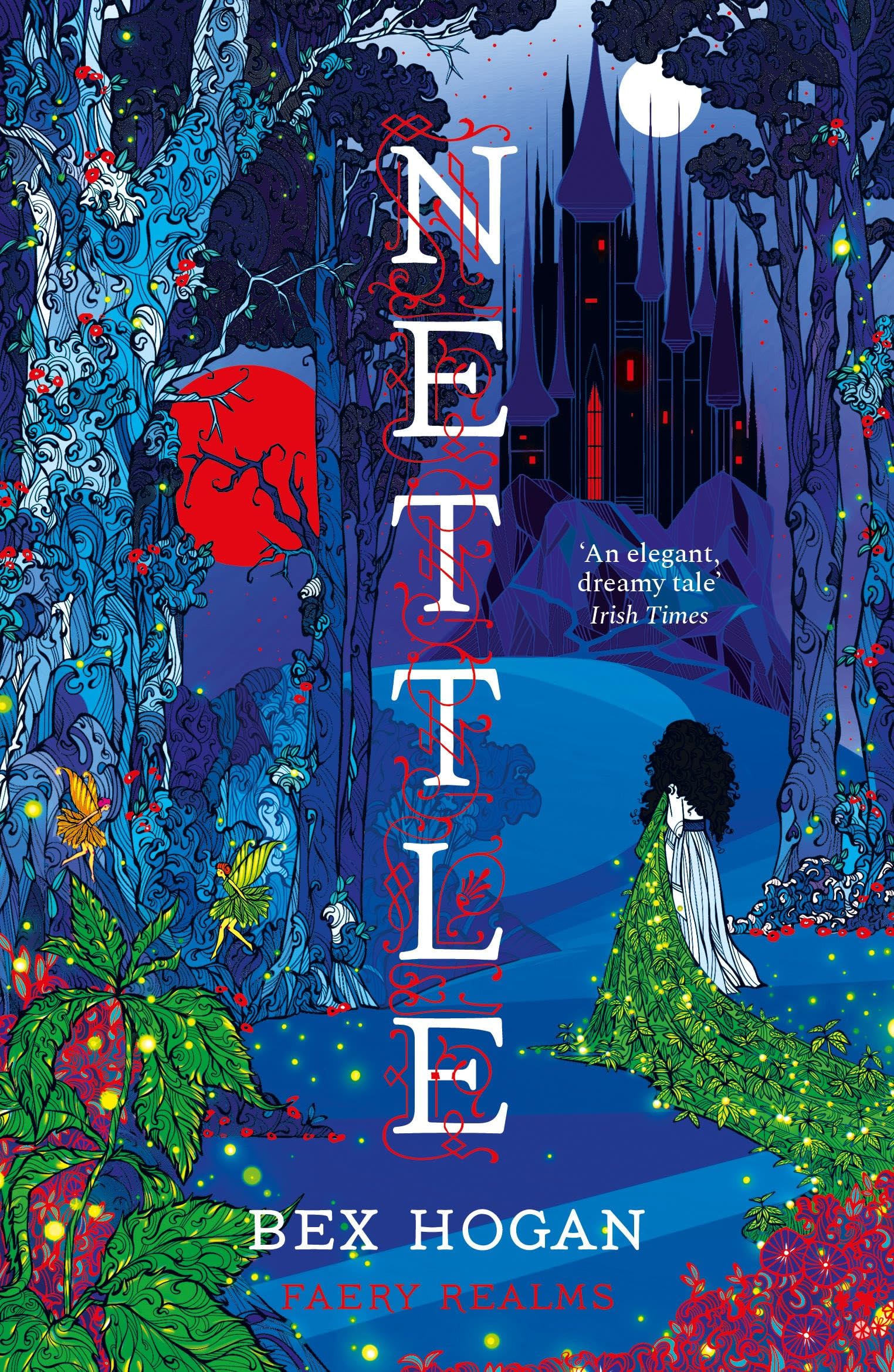 Front cover of the book 'Zephyr Nettle Faery Realms series The darkly enchanting YA fantasy.' by Bex Hogan.