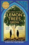 Front cover of the book 'As long as the lemon trees grow' by Zoulfa Katouh.