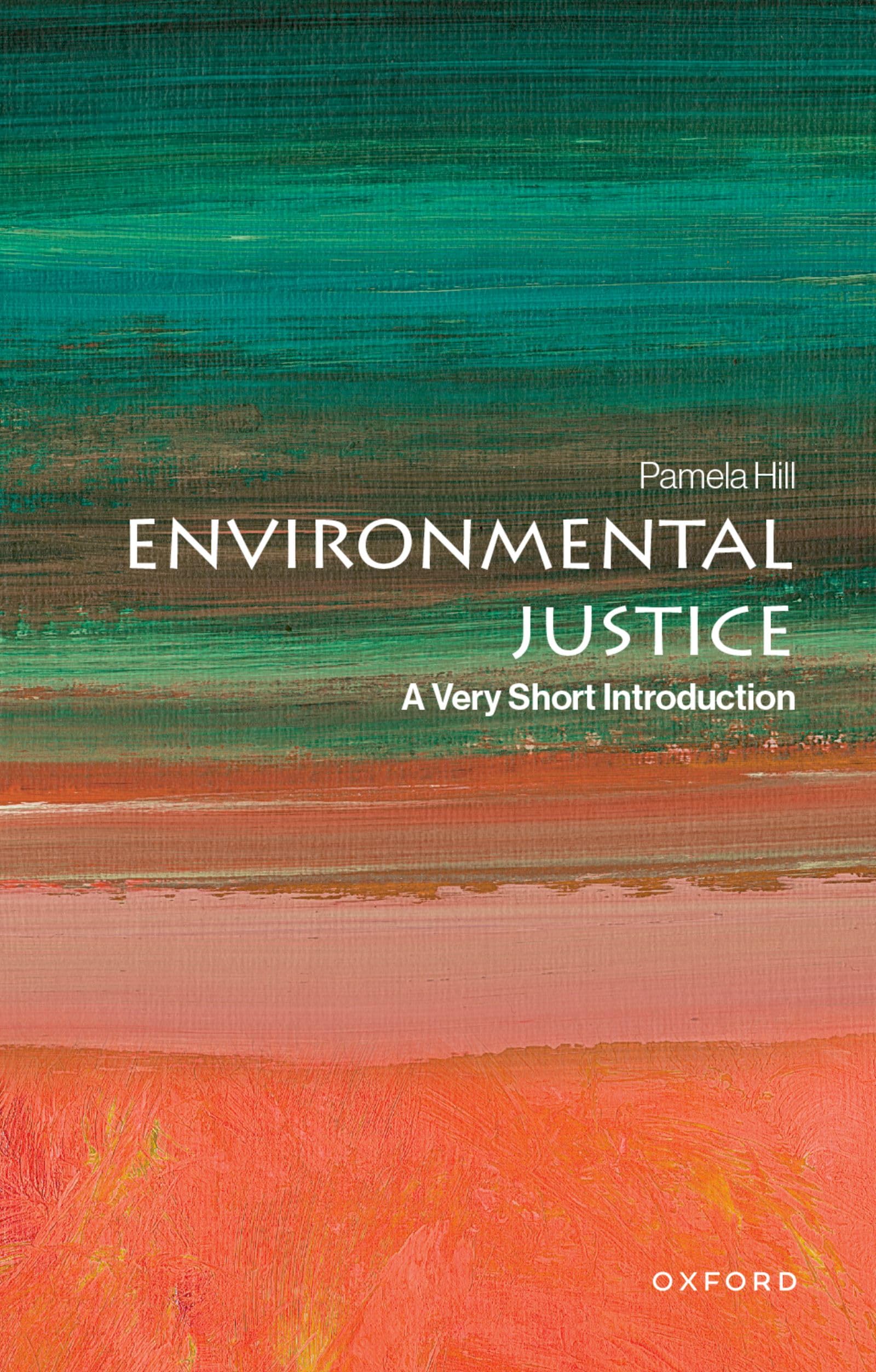 Environmental Justice: A Very Short Introduction |9780197630136|