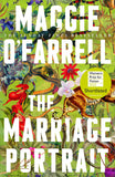 Front cover of the book 'The marriage portrait' by Maggie OFarrell.
