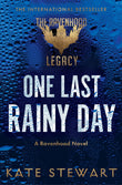 Front cover of the book 'One last rainy day' by Kate Stewart.