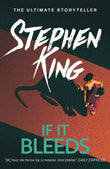 Front cover of the book 'If It Bleeds: The No. 1 bestseller featuring a stand-alone sequel to THE OUTSIDER, plus three irresistible novellas' by Stephen King.