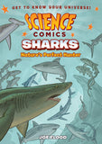 Front cover of the book 'Science Comics: Sharks: Nature's Perfect Hunter' by FloodJoe.