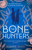 Front cover of the book 'The Bone Hunters: The spellbinding novel for fans of THE ESSEX SERPENT and AMMONITE' by Burn, Joanne.