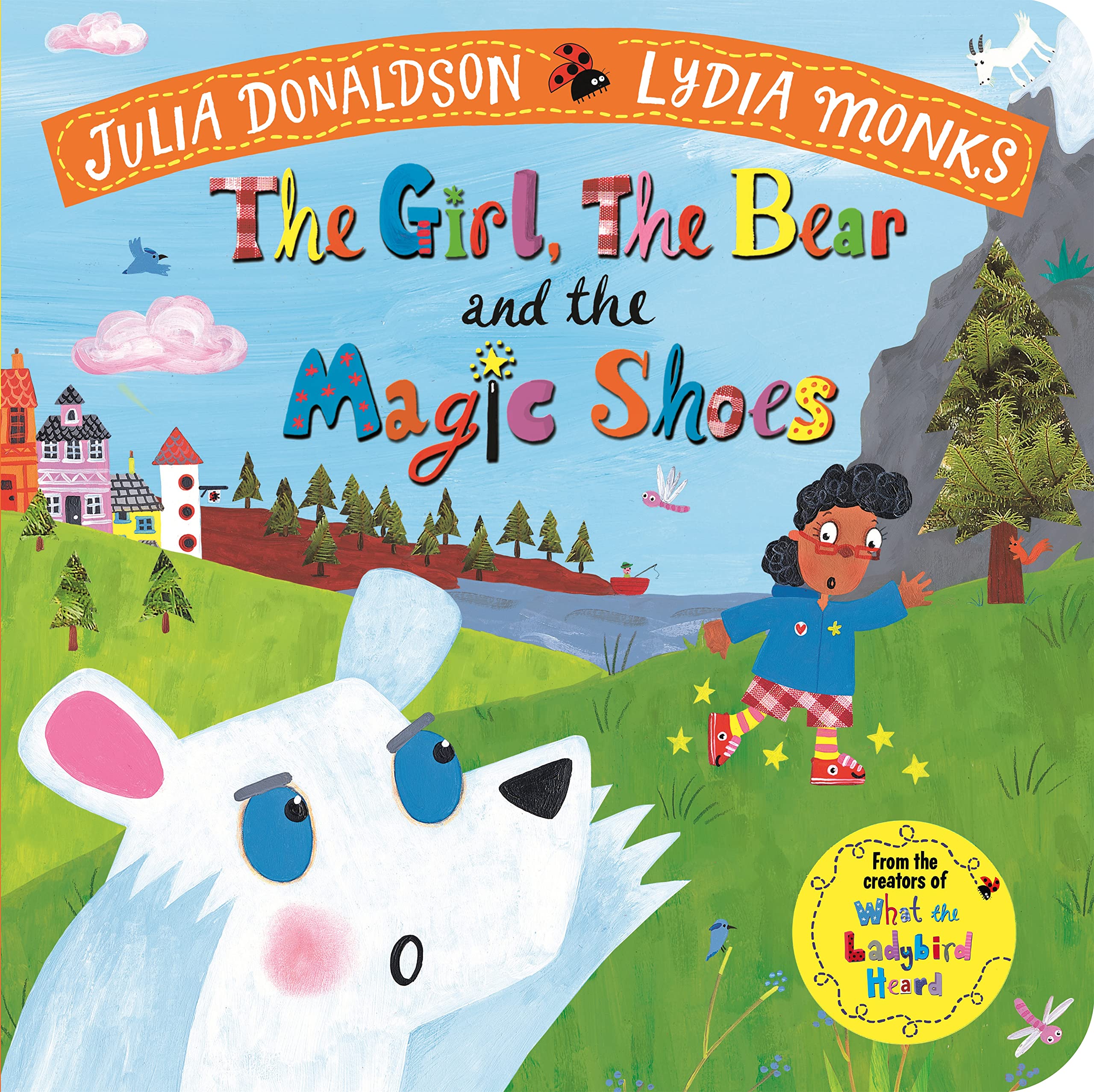 Front cover of the book 'Girl The Bear & The Magic Shoes' by Julia Donaldson.