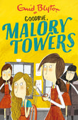Front cover of the book 'Malory Towers: Goodbye: Book 12' by Enid Blyton.
