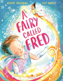 Front cover of the book 'A Fairy Called Fred' by Robert Tregoning.