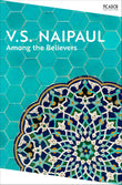 Front cover of the book 'Picador Among the Believers (Picador Collection).' by V S Naipaul.