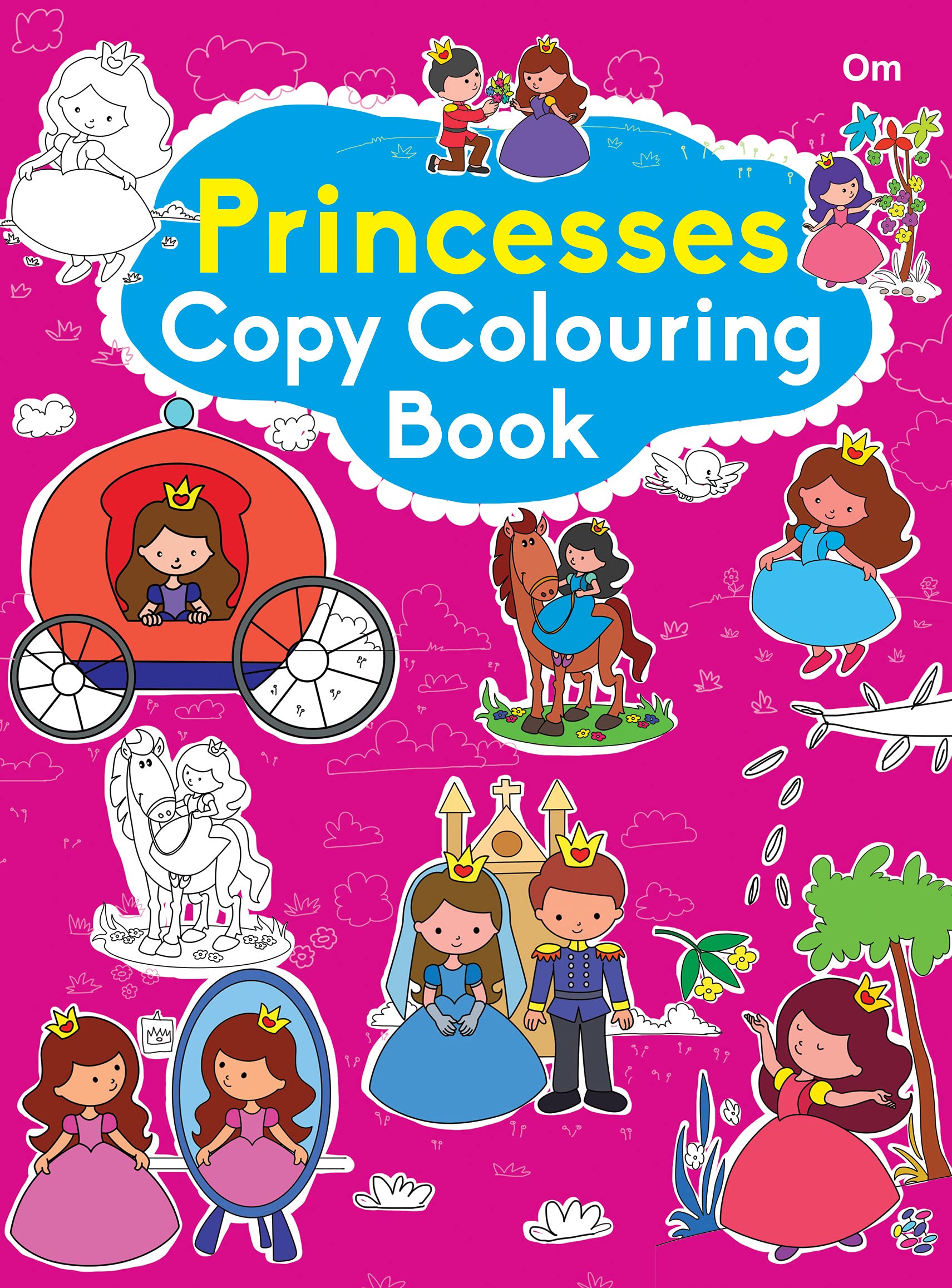 Front cover of the book 'Copy Colouring Book Princess' by Om Books.