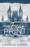 Front cover of the book 'The fine print' by Asher, Lauren.