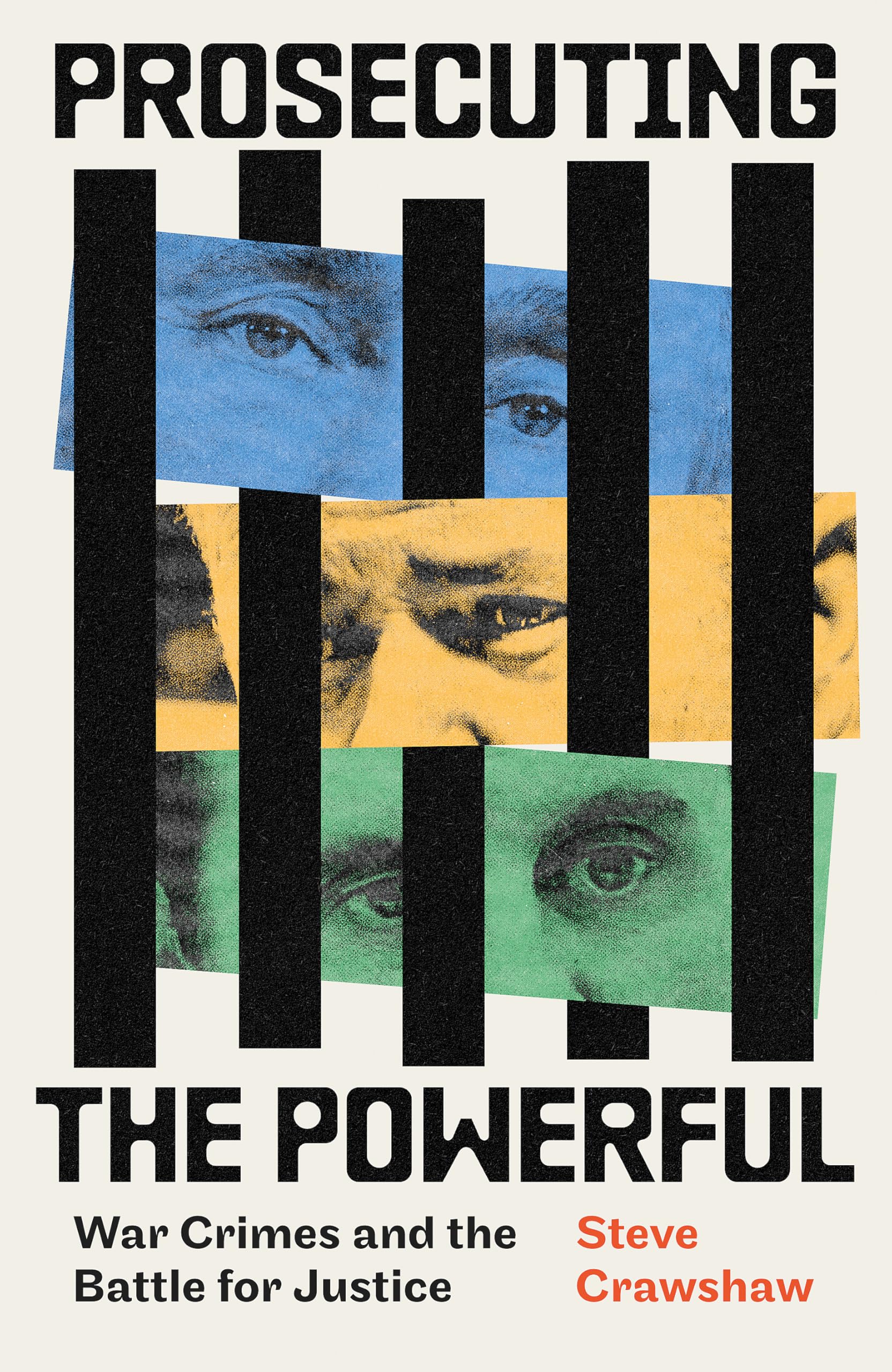 Front cover of the book 'Prosecuting the Powerful' by Steve Crawshaw.