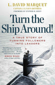 Turn The Ship Around! -PaperbackÐ by L. David Marquet