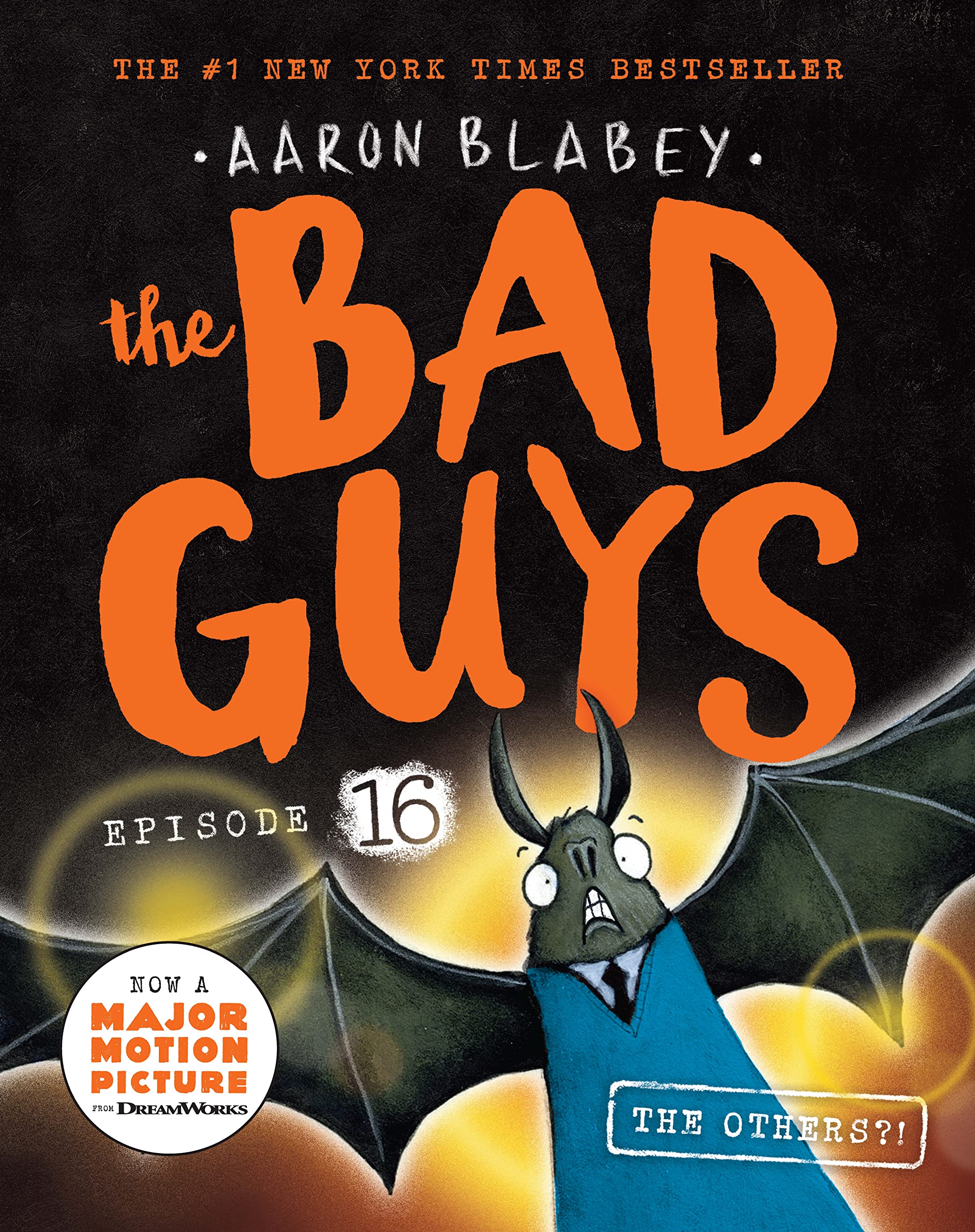 Front cover of the book 'Scholastic Australia The Bad Guys #16: The Others?!' by Aaron Blabey.
