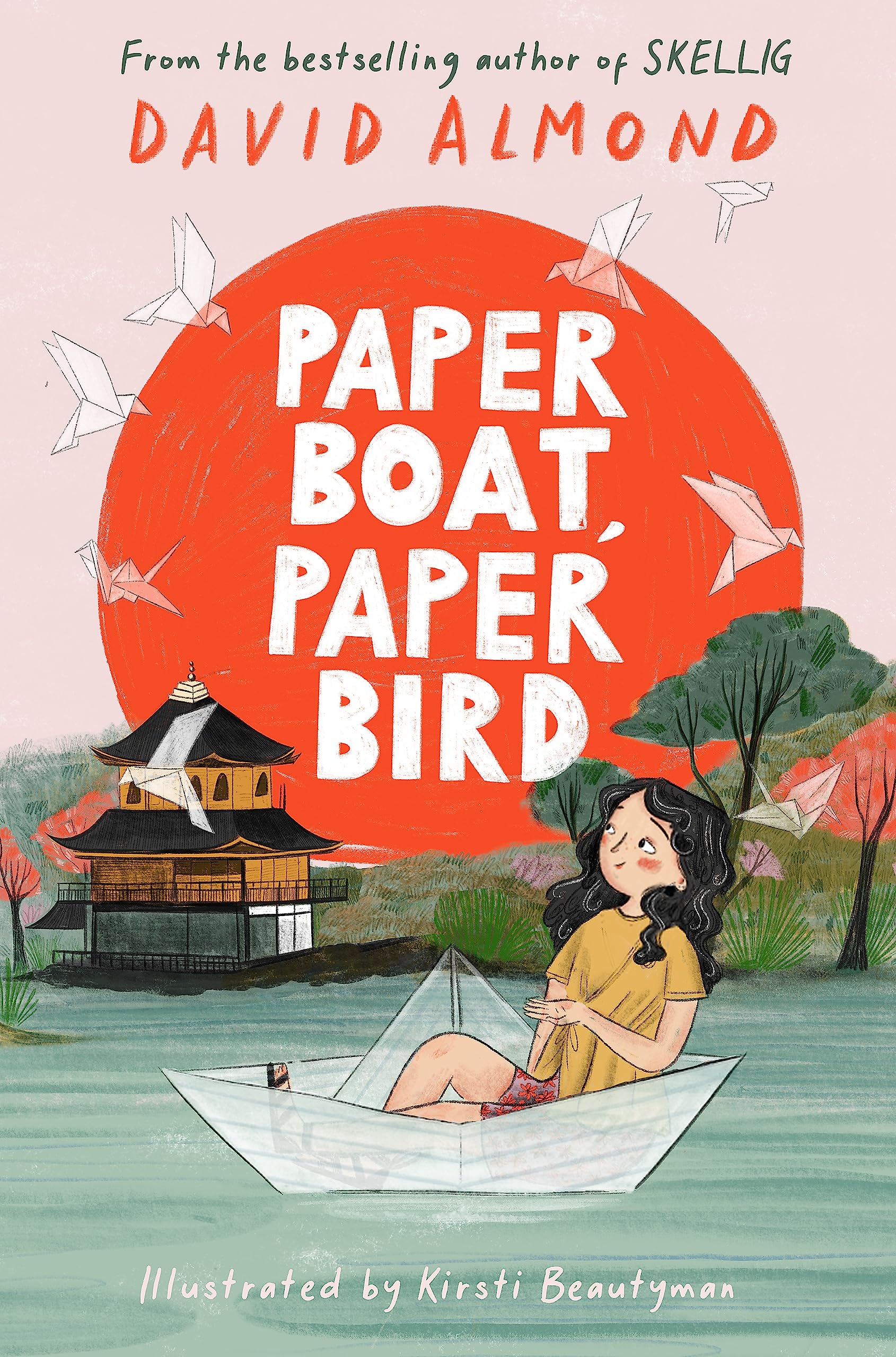 Front cover of the book 'Paper Boat, Paper Bird' by Almond David.