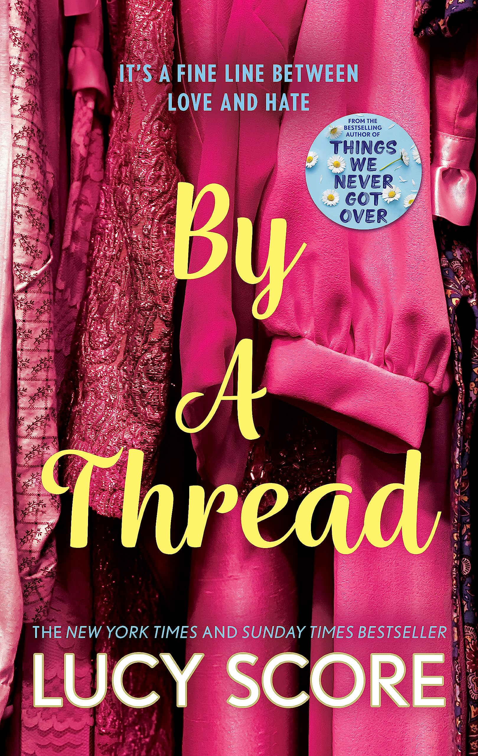 Front cover of the book 'By a Thread' by Lucy Score.