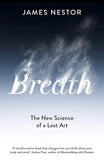 Breath: The New Science of a Lost Art - Paperback image 1