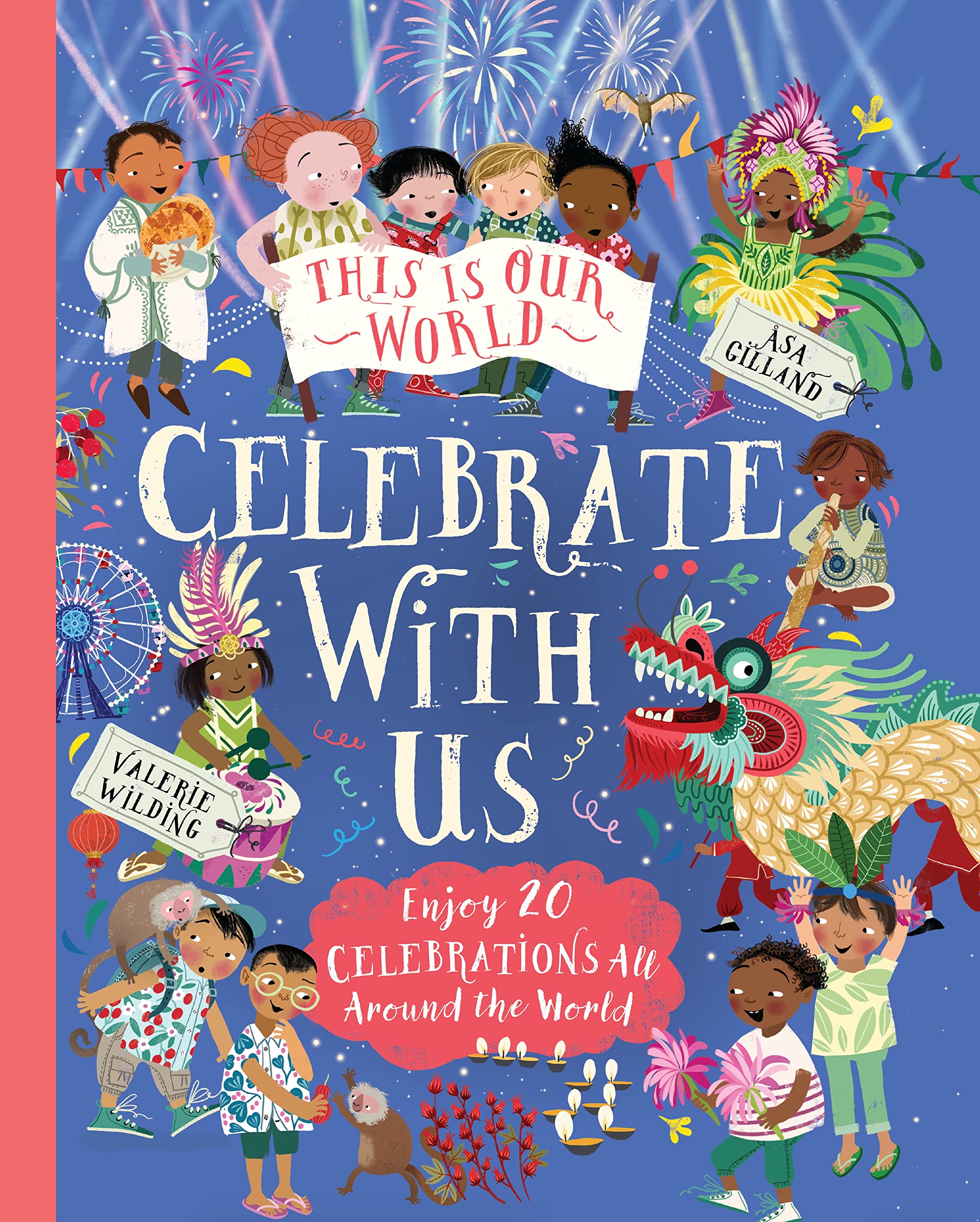 Front cover of the book 'Macmillan Childrens Books This Is Our World Celebrate With Us!.' by Valerie Wilding.