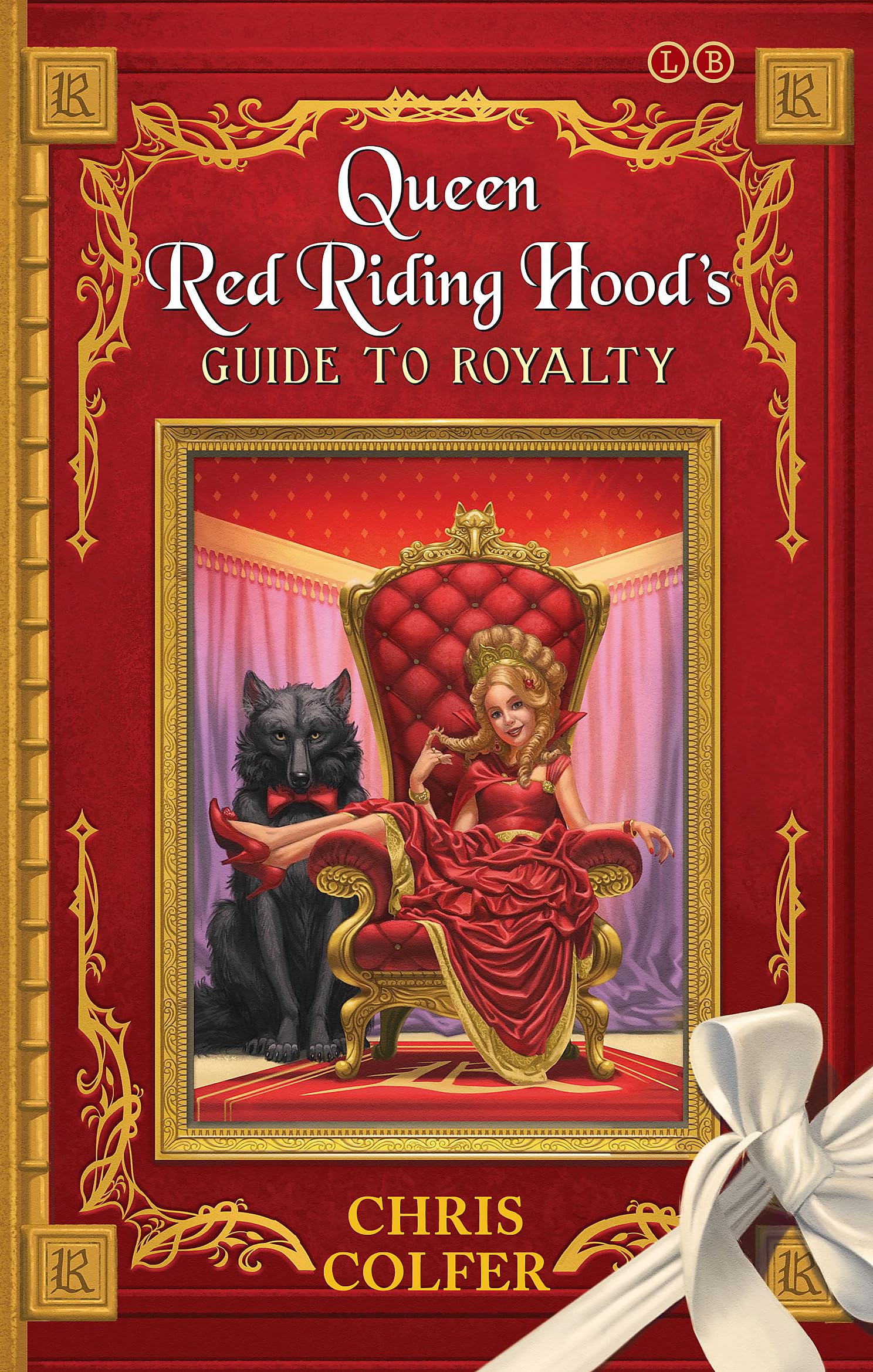 Front cover of the book 'Land Of Stories Queen Red Riding Hoods' by Chris Colfer.