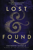 Front cover of the book 'Lost & Found' by Kathryn Schulz.