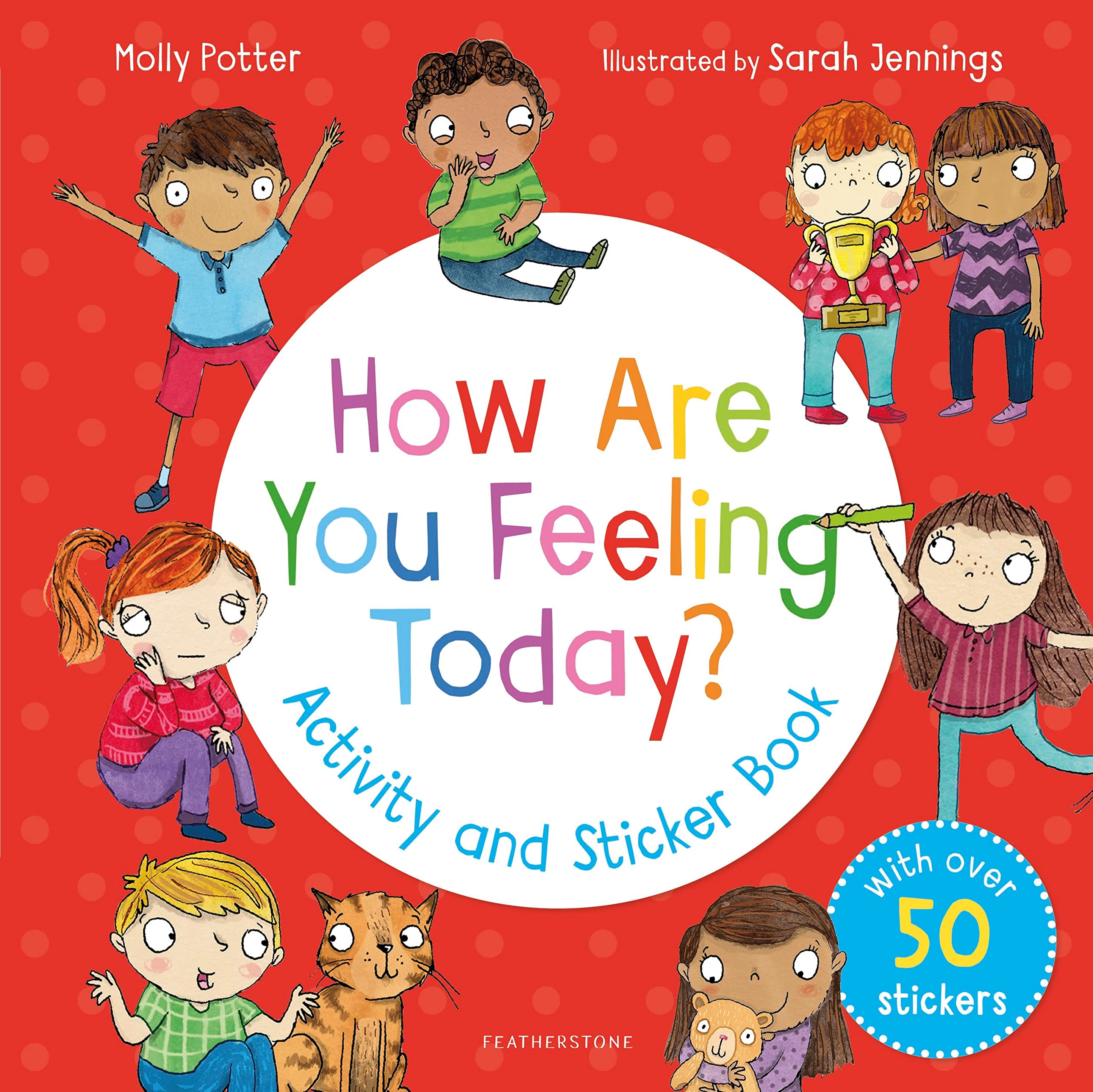 Front cover of the book 'How Are You Feeling Today? Activity and Sticker Book' by Molly Potter.