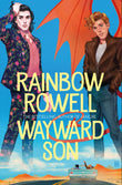 Front cover of the book 'Wayward Son' by Rainbow Rowell.
