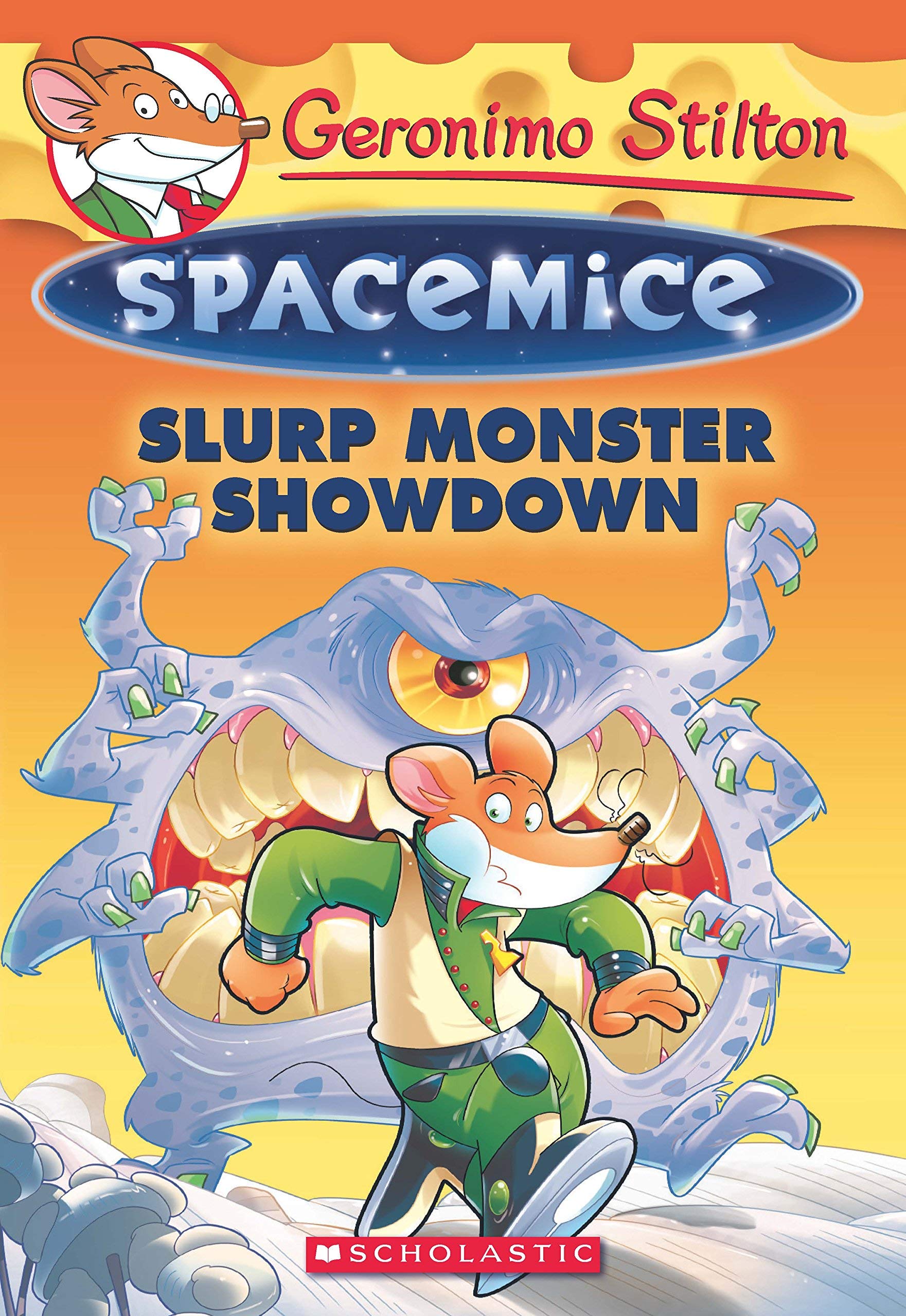 Front cover of the book 'Geronimo Stilton- Spacemice# 09: Slurp Monster Showdown Stilton, Geronimo' by Geronimo Stilton.