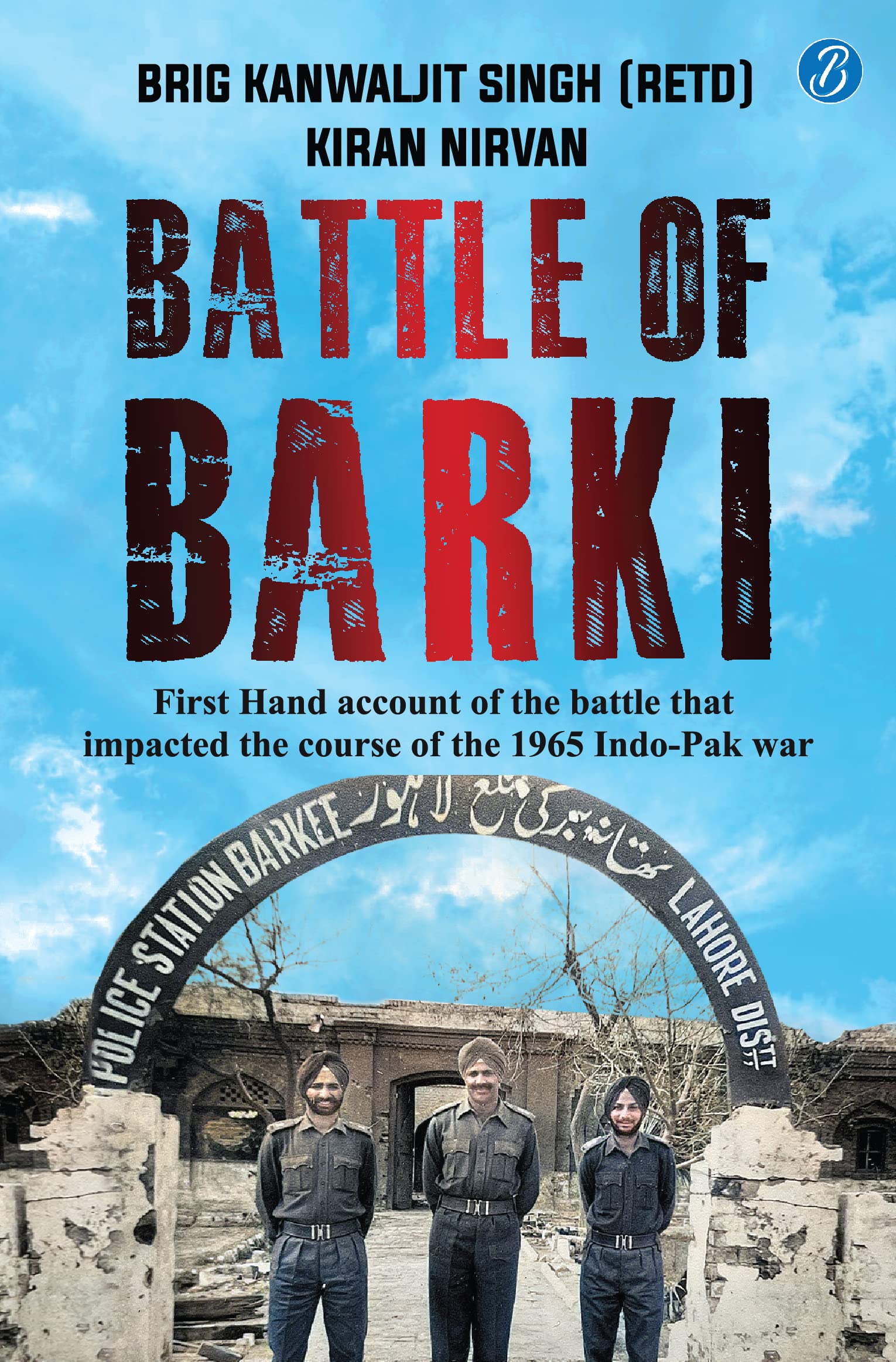 Front cover of the book 'Battle of Barki' by Brig Kanwaljit Singh (Retd), Kiran Nirvan.