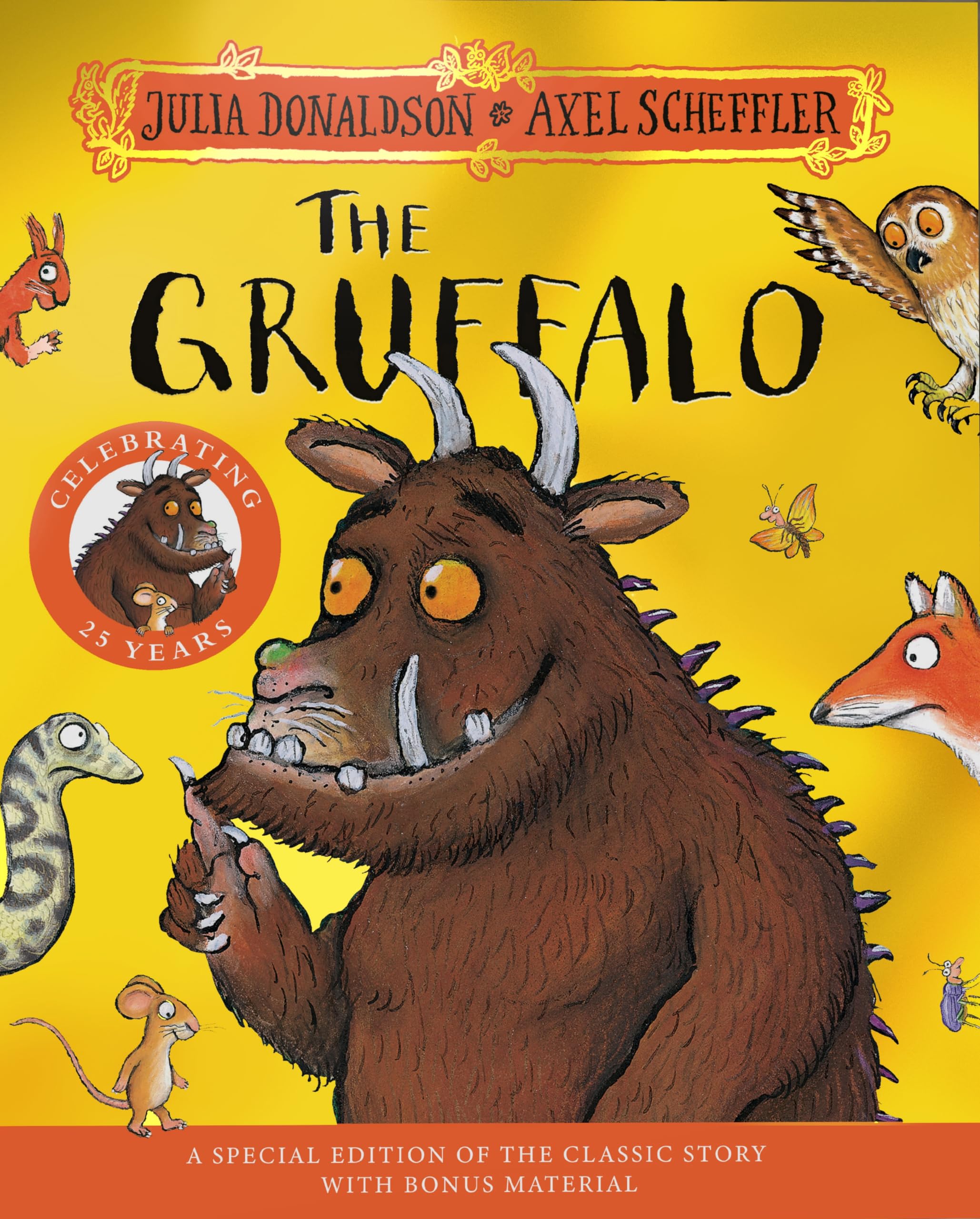 Front cover of the book 'The Gruffalo 25th Anniversary Edition: with a shiny gold foil cover and fun Gruffalo activities to make and do!' by Julia Donaldson, Axel Scheffler.
