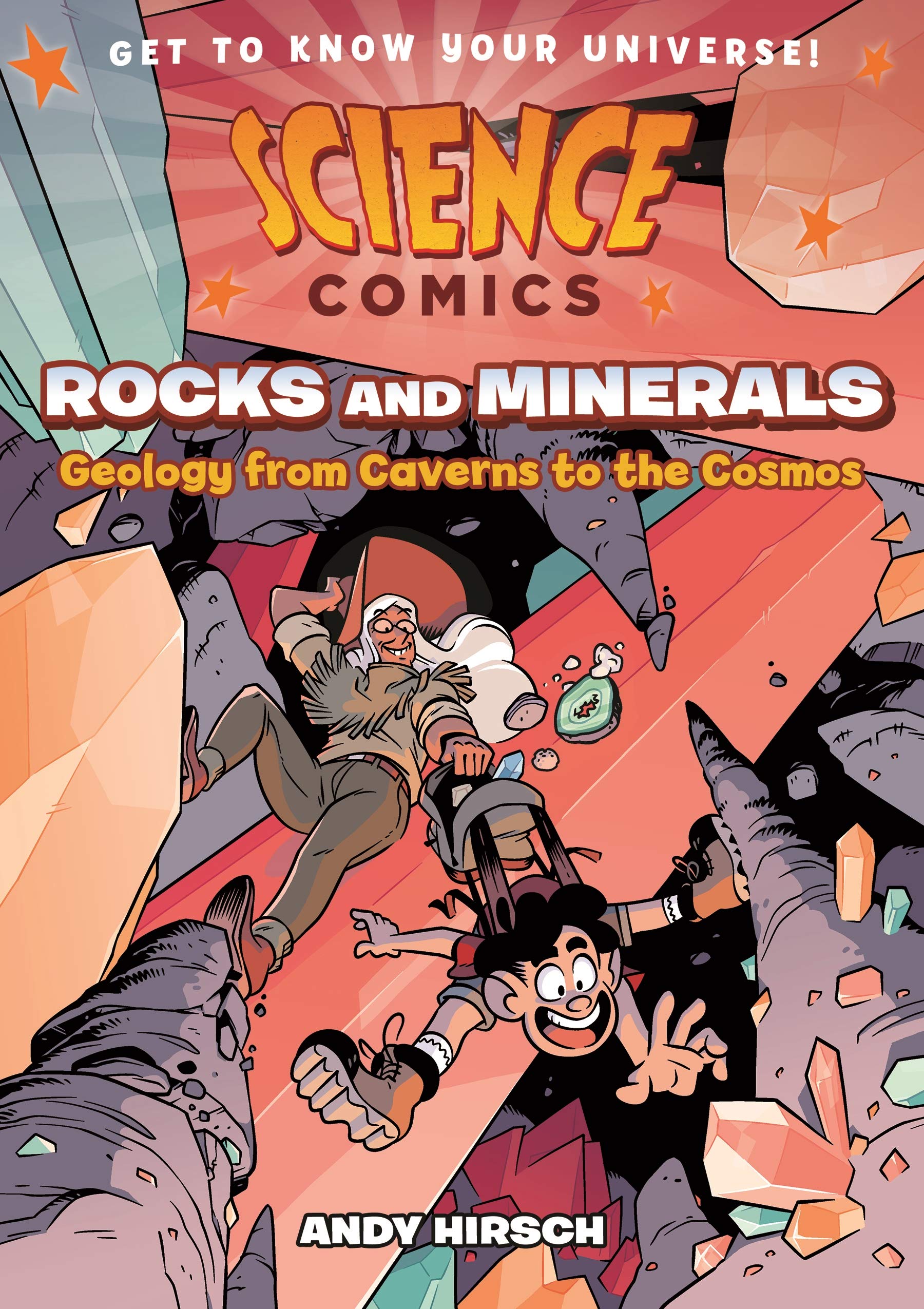 Front cover of the book 'Science Comics: Rocks and Minerals: Geology from Caverns to the Cosmos' by Andy Hirsch.