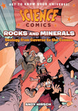 Front cover of the book 'Science Comics: Rocks and Minerals: Geology from Caverns to the Cosmos' by Andy Hirsch.
