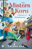 Misters Kuru PaperbackÐ  22 April 2021 by Trisha Das