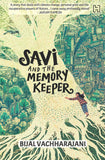 Front cover of the book 'Hachette India Children's Books Savi and the Memory Keeper' by Vachharajani, Bijal.
