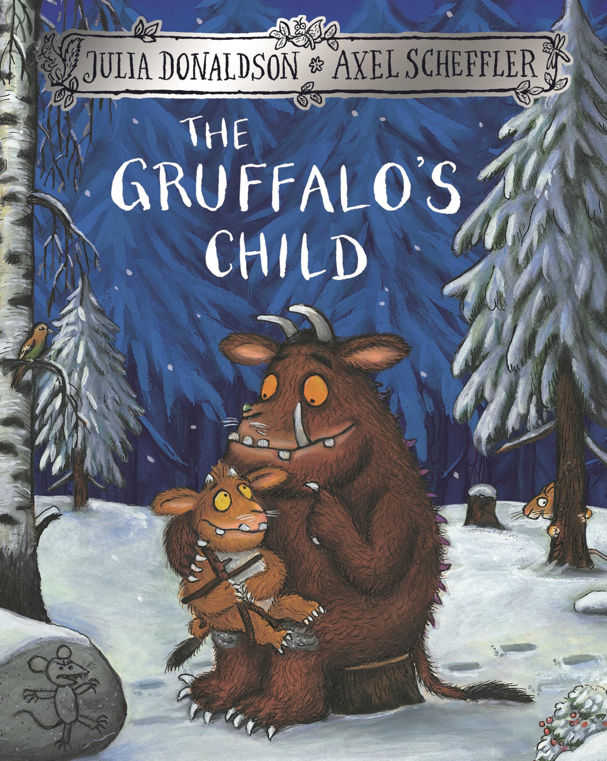 Front cover of the book 'Gruffalo's child, the' by Julia Donaldson.