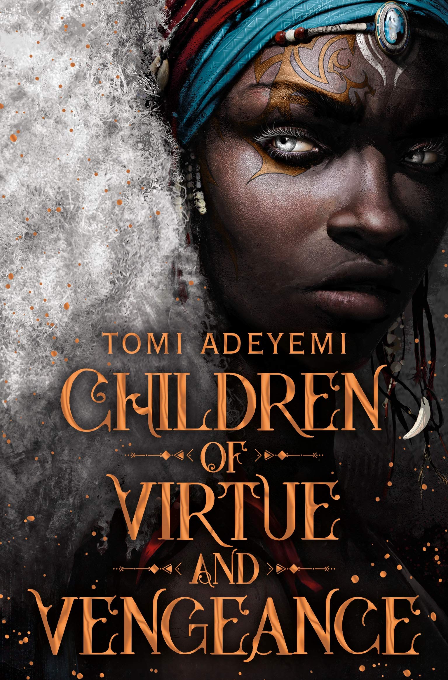 Front cover of the book 'Children Of Virtue & Vengeance' by Tomi Adeyemi.