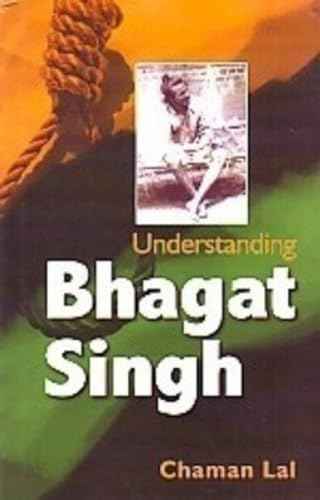 Understanding Bhagat Singh  Chaman Lal [PB] | 9789350022306