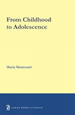 From Childhood to Adolescence | 9789350026137