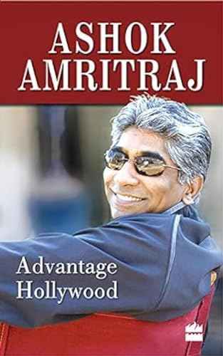Advantage Hollywood – Ashok Amritraj [HB] | 9789350293591