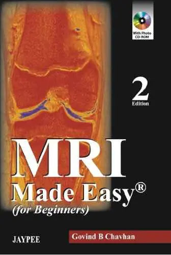 MRI Made Easy (for beginners) 2nd Edition, Kindle Edition by Schild H.H. | Paperback | HMS-9789350902707