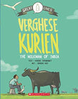 Great Lives: Verghese Kurien - The Milkman Of India  Rohini Chaudhary [PB] | 9789351032779