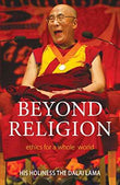 Beyond Religion  His Holiness The Dalai Lama [PB] | 9789351360803