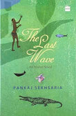 Last Wave  Pankaj Sekhsaria [PB] | 9789351361916